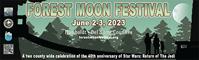 Forest Moon Festival, presented by Humboldt-Del Norte Film Commission. Sponsored by Humboldt and Del Norte Counties. June 2nd and 3rd of 2023